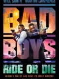 Bad Boys 4 Sür Ya da Öl